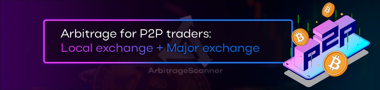 Arbitrage for P2P Traders: Local Exchange + Major Exchange. Case Study.